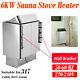 6kw Sauna Heater, Sauna Stove, 50-60hz, 220v-240v, Wet&dry Sauna Free Shipping