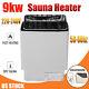 9kw Sauna Heater Stove Dry Sauna Stove External Control 220v For Max. 460cu. Ft