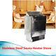 Dry Sauna Heater Stove Spa Sauna Room 220v Perfectly In North America 5-9m³ New