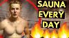 I Took A Sauna Every Day For 3 Months And This Is What Happened